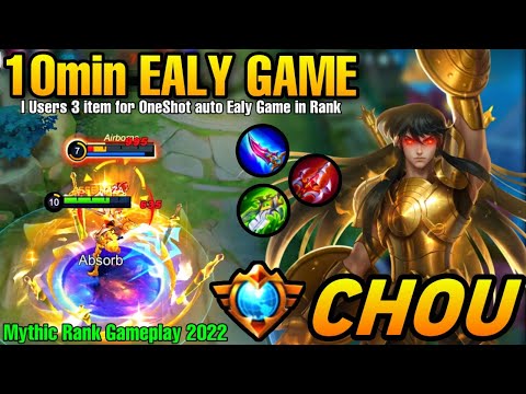 HOW TO PLAY CHOU EALY GAME 10min Win? | With Mythic Rank Gameplay -MLBB