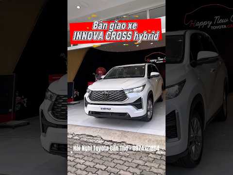 Bàn giao xe cross hybrid- 0974121863- #innovacross #toyotainnova #toyotacantho #hainghitoyotacantho