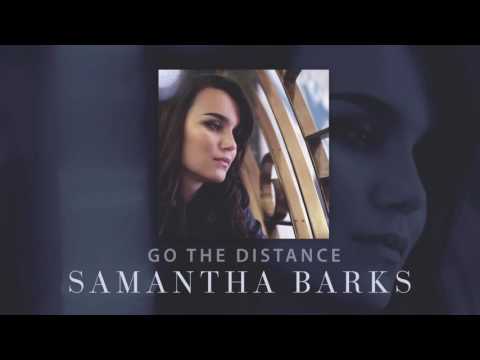 Samantha Barks - Go The Distance (Official Audio)