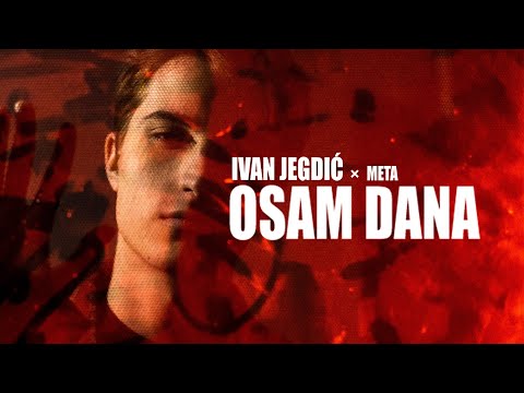 Ivan Jegdić x Meta - Osam dana [Official Visualizer]
