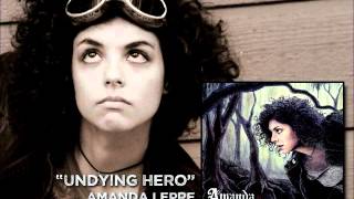 Amanda Lepre - Undying Hero