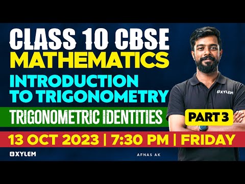 Class 10 CBSE Maths -Introduction To Trigonometry -Part 3 | Trigonometric Identities | Xylem 10 CBSE