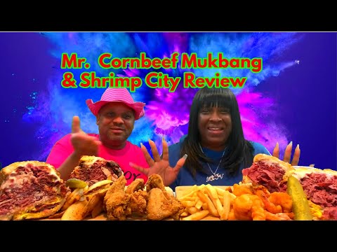 Mr. Cornbeef Mukbang & Shrimp City Review