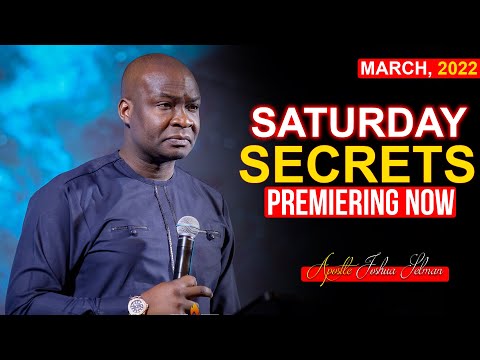 SATURDAY Secrets, 5th March, 2022 - Apostle Joshua Selman | MorningSermon|
