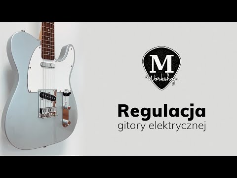 Wymiana strun, czyszczenie i regulacja gitary elektrycznej