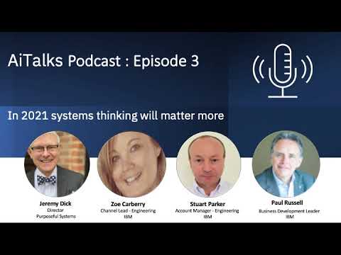 Episode 3 -  Systems Thinking will matter more in 2021