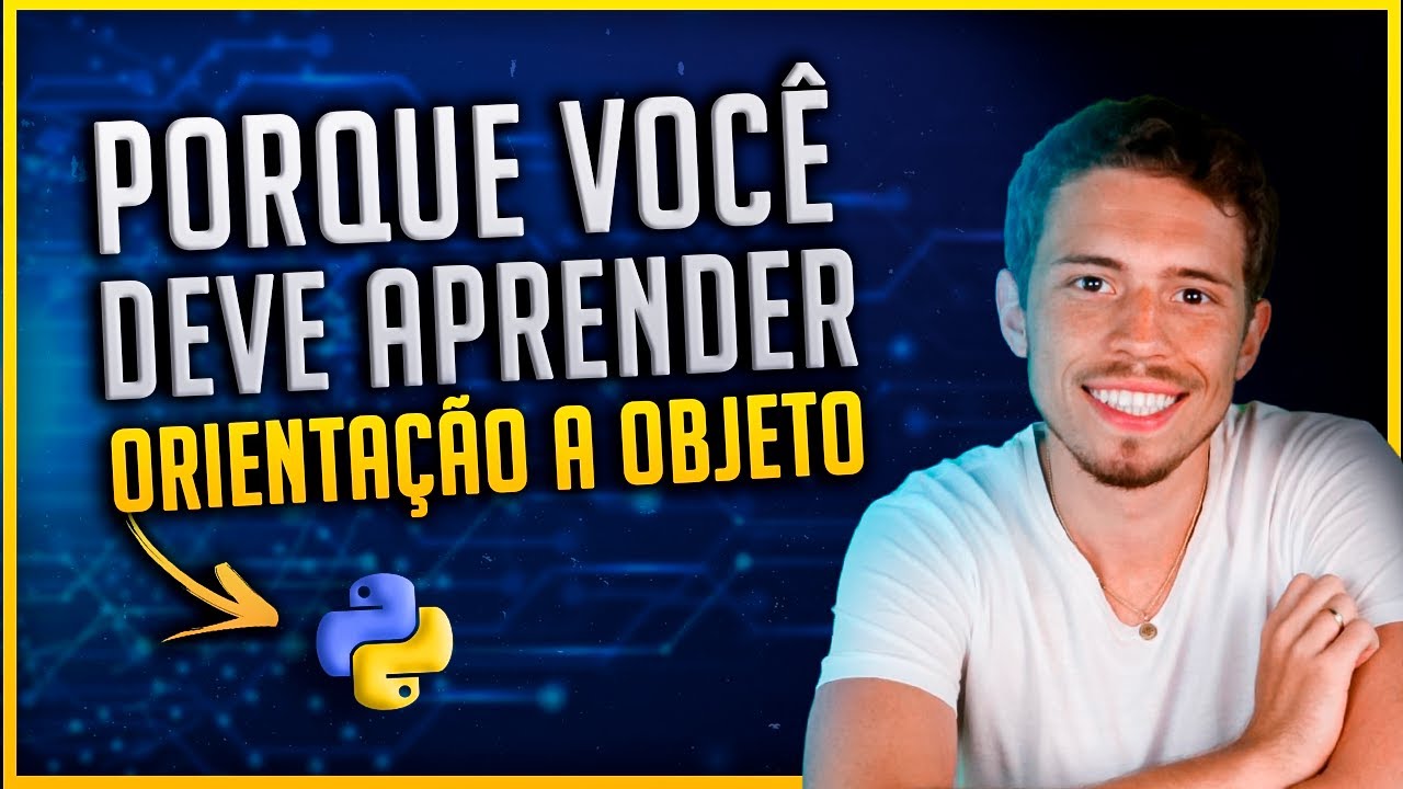 O que é Orientação a Objeto em Python? Você Deveria Aprender?