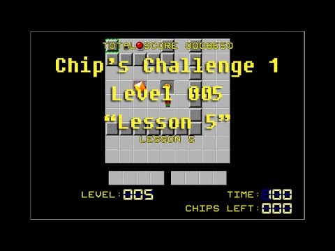 Chip's Challenge 1 (2015, PC) - Level 005 - Lesson 5