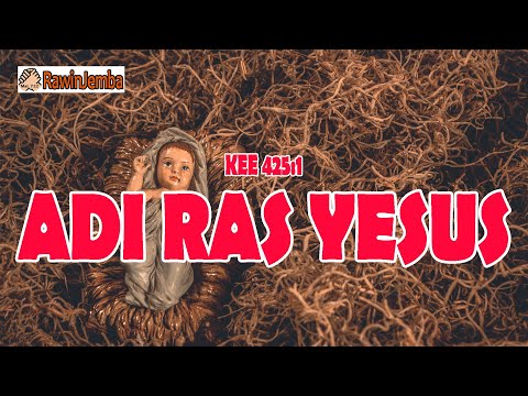 KEE 425 : ADI RAS YESUS