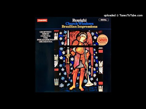 Ottorino Respighi : Vetrate di chiesa, Quattro impressioni per orchestra P 150 (1926)