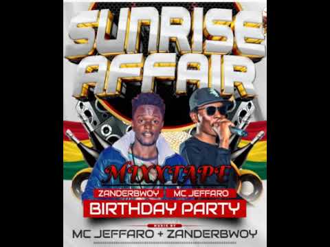 DJ ZANDERBWOY AND MC JEFFARO BIRTHDAY PARTY MIXXTAPE INSIDE HORNBILL BURUBURU
