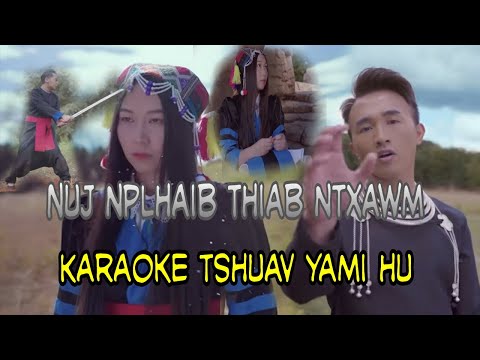 Nuj nplhaib thiab ntxawm karaoke | prestin & yami intrumental 2021