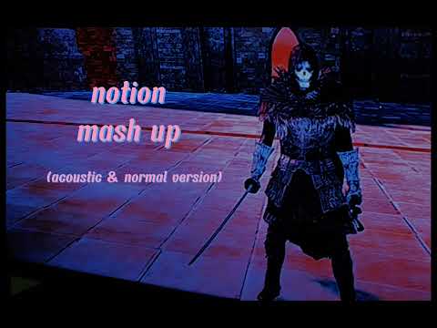 Notion (Mash up)