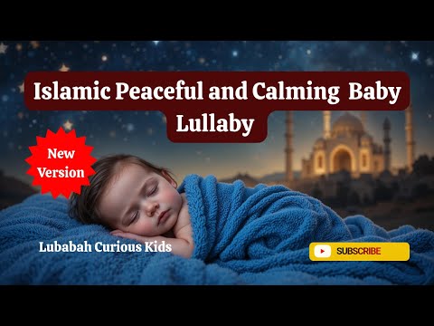 Soothing Islamic Music Helps Babies SLEEP Tonight?