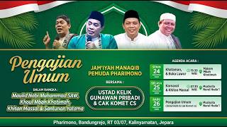 Download lagu 🔴LIVE - UST.KELIK GUNAWAN PRIBADI & CAK KOMET CS - JAM'IYAH MANAQIB PEMUDA PHARIMONO - BANDUNGREJO mp3