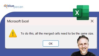 Fix Excel Error When Sorting: "To do this, all the merged cells need to be the same size."