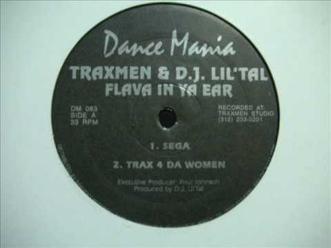 Traxmen & D.J. Lil' Tal - Trax 4 Da Women　(Flava In Ya Ear)