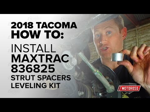 Install how-to: Leveling Kit on a 2018 Toyota Tacoma 4x4 - MaxTrac 836825-4 Strut Spacers