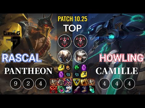 GEN Rascal Pantheon vs Howling Camille Top - KR Patch 10.25