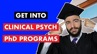How To Get Into TOP Clinical Psychology Ph.D. Programs || Navigating Academia
