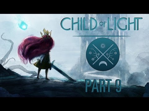 Child of Light - Playthrough Pt. 9