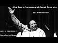 Aisa Banna Sanwarna Mubarak Tumhe Nusrat Fateh Ali Khan Lyrics In Description