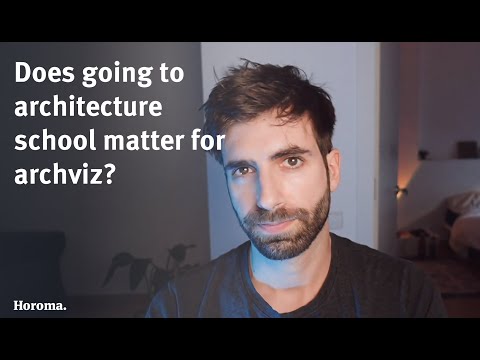 Does going to architecture school matter to be a good archviz artist