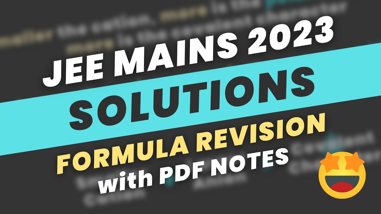 SOLUTIONS  Class 12 - Formula Revision | JEE  Mains 2024