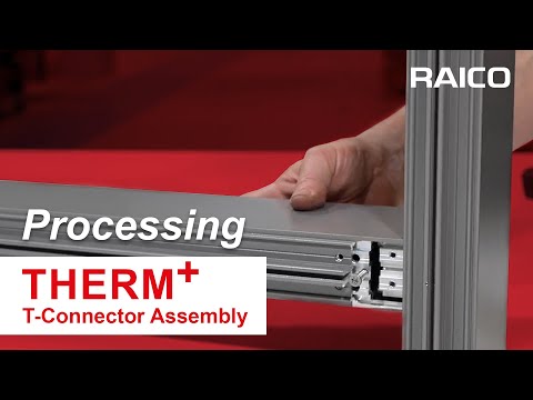 THERM+ | T-Connector Assembly | Processing [EN]