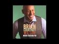 Brian Courtney Wilson - Worth Fighting For - Global Gospel Group Brian Courtney Wilson - Worth Fighting For