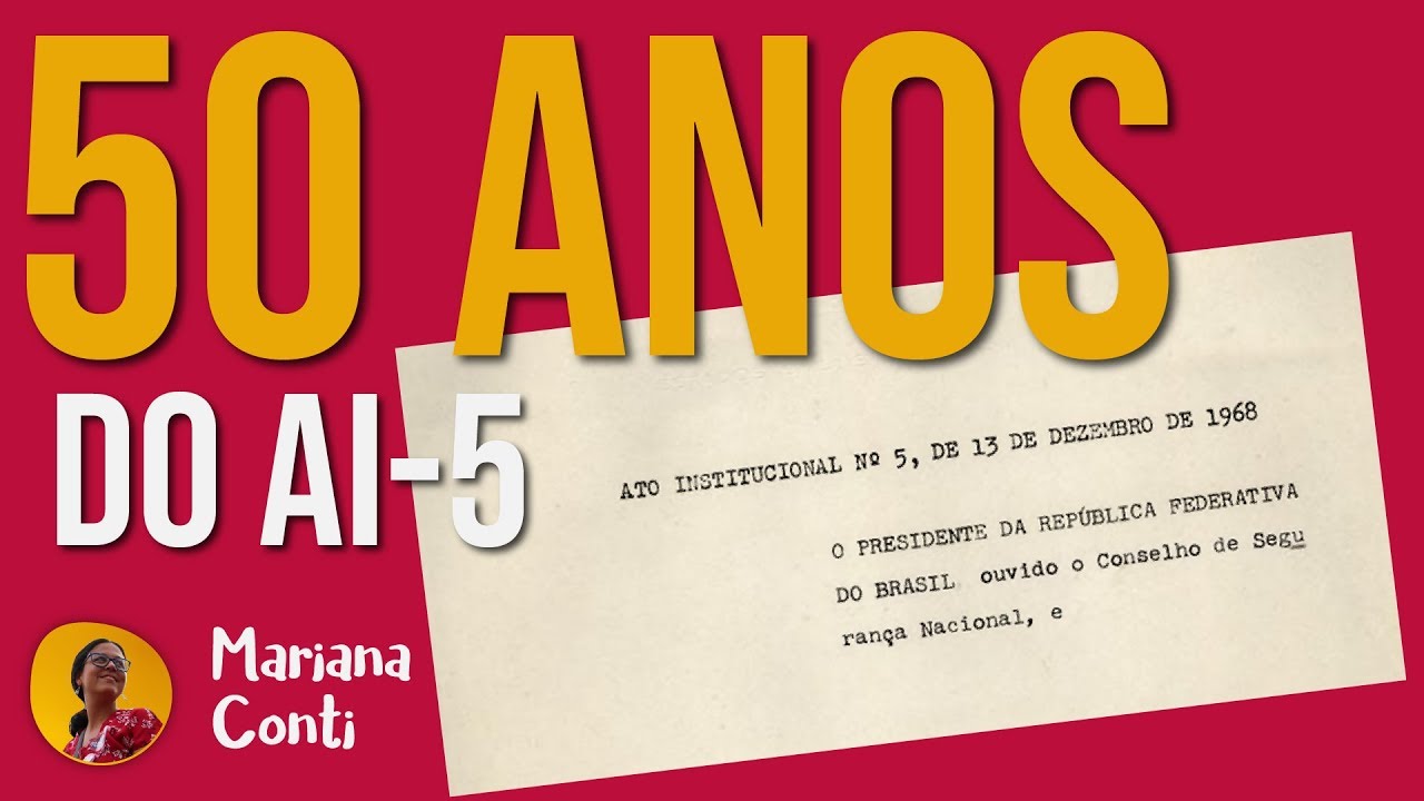 Os 50 anos do AI-5 e as sequelas para a democracia