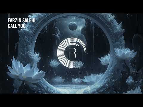 Farzin Salehi - Call You [RNM] + LYRICS