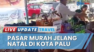 Kendalikan Inflasi dan Sambut Hari Raya Natal, Disperindag Sulteng Gelar Pasar Murah di Kota Palu