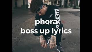 boss up - phora (lyrics)