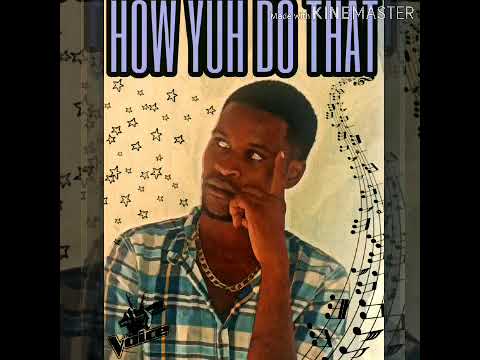 2 Star - How Yuh Do That