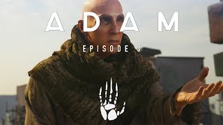 ADAM: Episode 3