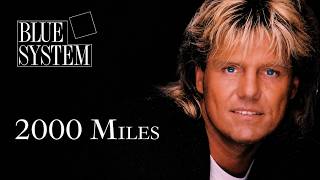 BLUE SYSTEM 2000 Miles