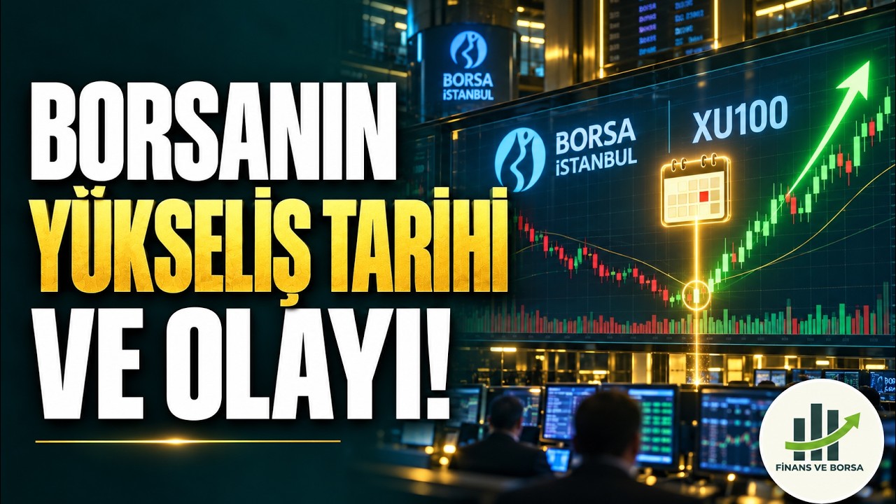 Borsa Ne Zaman Yükselişe Başlayacak? (Tarih ve Olay)