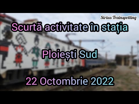 Scurtă activitate feroviară cu diverse trenuri în stația Ploiești Sud - 22 Octombrie 2022