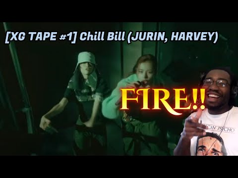 Songwriter Reacts to [XG TAPE #1] Chill Bill (JURIN, HARVEY) #xg
