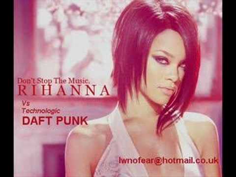Rihanna - dont stop the music vs Daft punk - technologic (vitalic mix)
