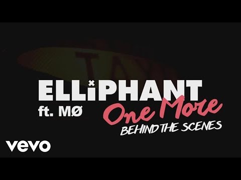 Elliphant - One More (BTS) ft. MØ