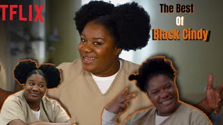 The Best of Black Cindy | Orange is the New Black