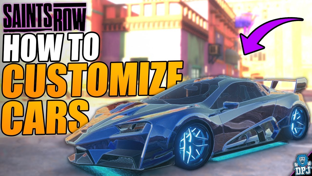 Saints Row - How To CUSTOMIZE CARS - How To Unlock Vehicle Customization In Saints Row 2022 Guide