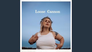 Loose Cannon