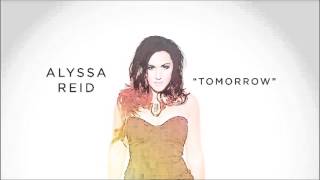 Alyssa Reid   Tomorrow