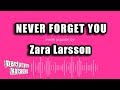 Zara Larsson With Mnek Never Forget Yo Zara Larsson With Mnek Never Forget Yo