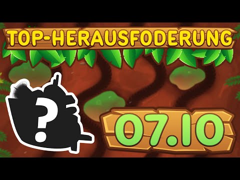Top-Herausforderung 07.10.2022 - Matschpfützen [#BloonsTD6]