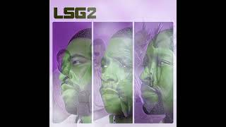 LSG - Just Friends (Slowed Down)