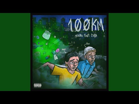100 KM (feat. Cuba)